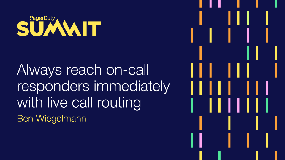 Always reach on-call responders immediately with live call routing