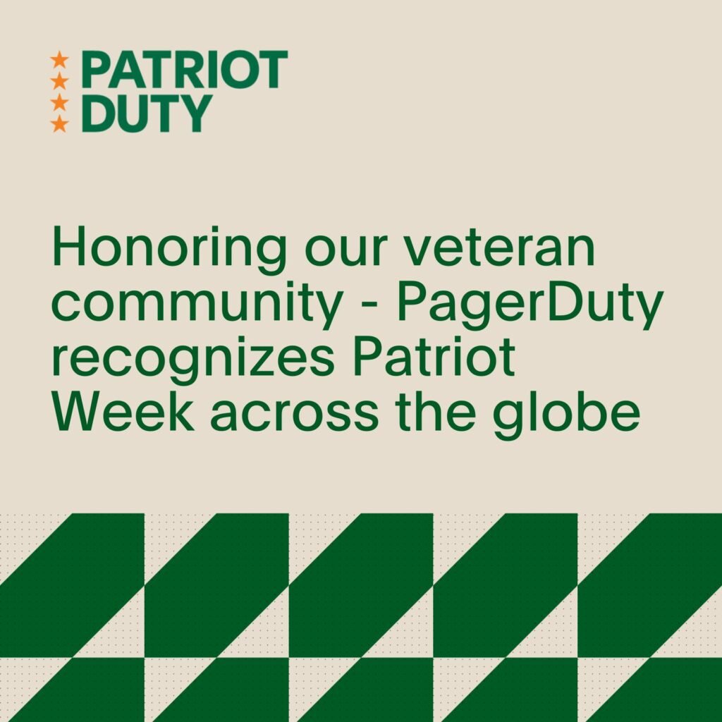 Title of blog (Honoring our veteran community - PagerDuty recognizes Patriot Week across the globe) in green text, PatriotDuty logo in top left corner.