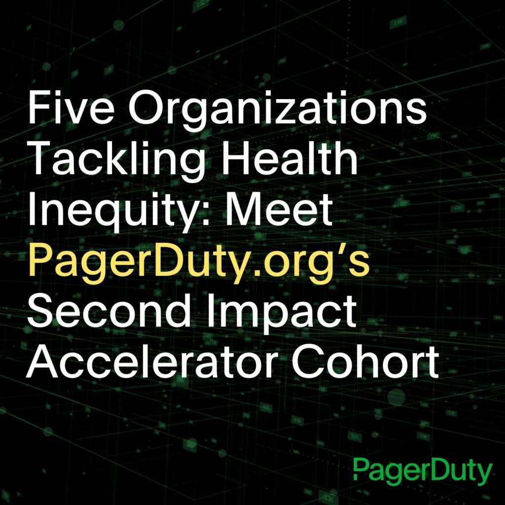 Blog title text (Five organizations tackling health inequity: Meet PagerDuty.org's second impact accelerator cohort) on dark background.